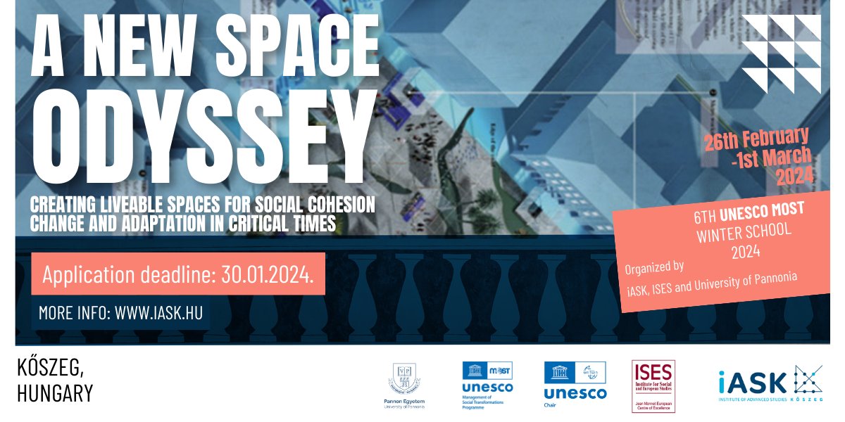 6th UNESCO MOST Winter School, themed 'A New Space Odyssey: Creating Livable Spaces for Social Cohesion, Change, and Adaptation in Critical Times,' will be held from February 26th to March 1st, 2024, in Kőszeg, Hungary. Registration open - details here unesco.hu/hirek/6th-unes…