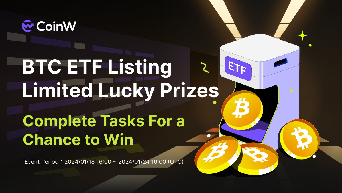 🎉 Exciting News! 🚀 Join the ETF Listing Lottery for a chance to win MILLION lucky prizes every day! 🌟 Trade with luck on your side! 🥳🥳RT+Comment with your CoinW UID for $50 🍀 Don't miss out – it's your time to shine! 🌈 #BTCETF #Giveaway