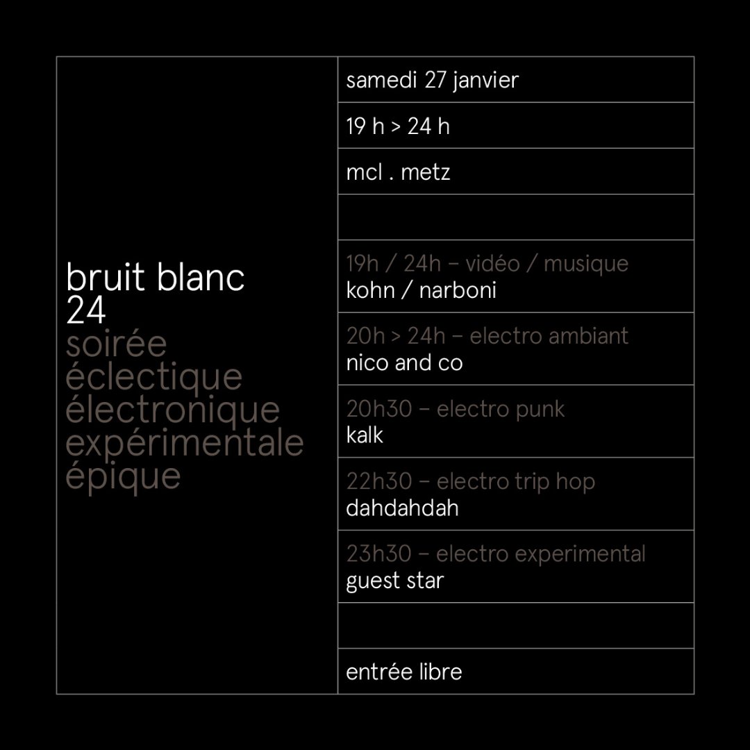 MCLMetz's tweet photo. BRUIT BLANC 24
Soirée éclectique électronique expérimentale épique
Samedi 27 janvier 2024 de 19h à minuit

Entrée libre

Réservation conseillée au 0387.325.324 ou sur notre site : https://t.co/hLyrFeJ1xH https://t.co/skfFxzsLB0