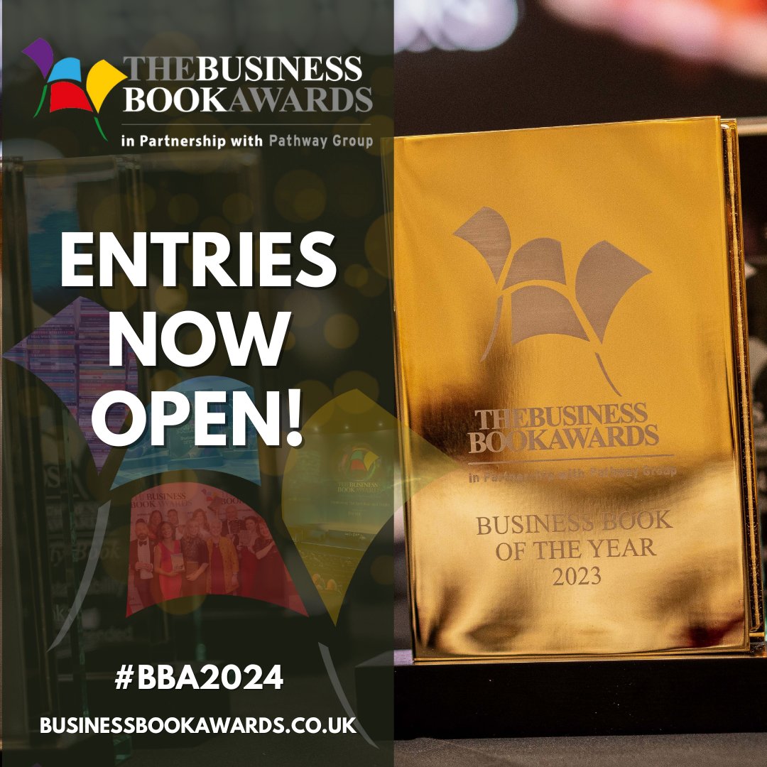 🎉 ENTRIES ARE NOW OPEN! 🎉 businessbookawards.co.uk #BBA2024