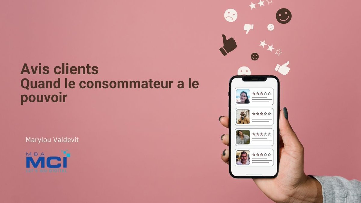 Avis clients : Quand le consommateur a le pouvoir - MBA MCI buff.ly/3LErrNB