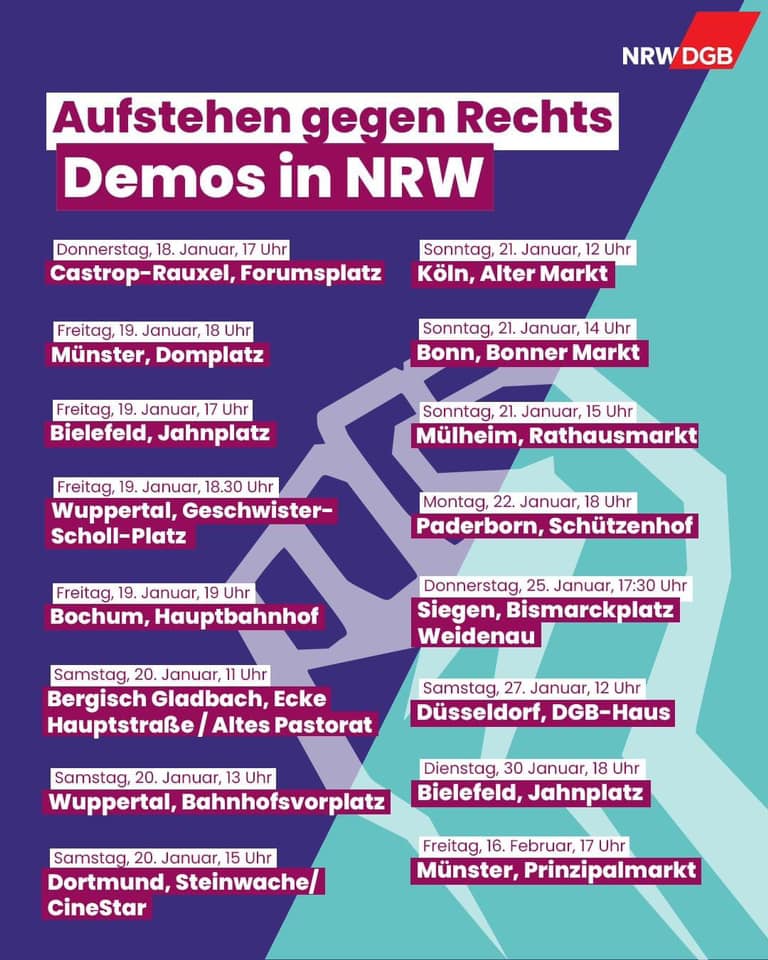 Anstehende #demosgegenrechts  in #NRW! Heute in #Münster, #Bielefeld, #Wuppertal, und #Bochum, morgen in #Wuppertal, #Dortmund, #BergischGladbach, Sonntag in #Köln, #Bonn und #Mülheim .... #AufstehenGegenRechts!

#niewiederfaschismus #WirSindDieBrandmauer  #lautgegenrechts