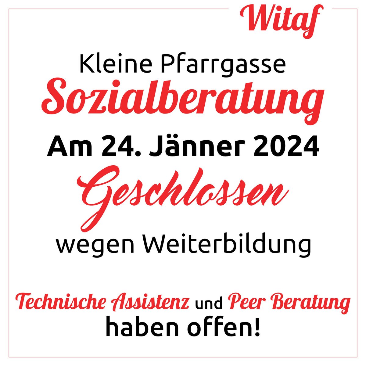 Wichtige Information: Aufgrund einer Weiterbildung, 
𝗮𝗺 𝟮𝟰. 𝗝𝗮̈𝗻𝗻𝗲𝗿 𝟮𝟬𝟮𝟰 𝗵𝗮𝘁 𝗱𝗶𝗲 𝗦𝗢𝗭𝗜𝗔𝗟𝗕𝗘𝗥𝗔𝗧𝗨𝗡𝗚 𝗚𝗘𝗦𝗖𝗛𝗟𝗢𝗦𝗦𝗘𝗡!
Technische Assistenz und Peer Beratung haben offen