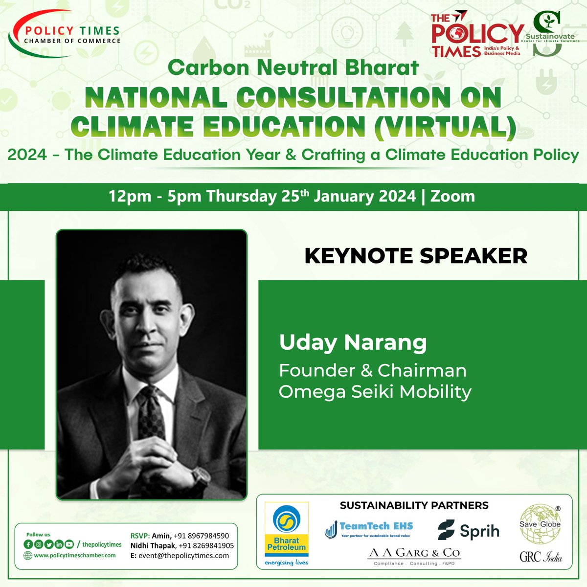 Uday Narang Founder & Chairman, Omega Seiki Mobility will be a speaker at “National Consultation on” Climate Education (Virtual), from 12 pm-5 pm, Thursday, 25th Jan’24 ZOOM.

Reg: forms.gle/Bda6PPEksrXpab…

#sustainability #ClimateConference #omegaseikimobility #udaynarang