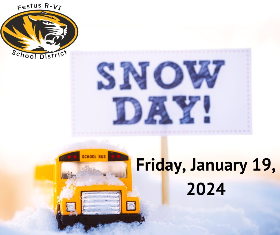 ❄️URGENT: SNOW DAY!  Because of the overnight snow and potential for icy roads, parking lots and sidewalks, there will be no school today, Friday, January 19, 2024, in the Festus R-VI School District.  This is a traditional snow day. ❄️
#WeAreFestus
