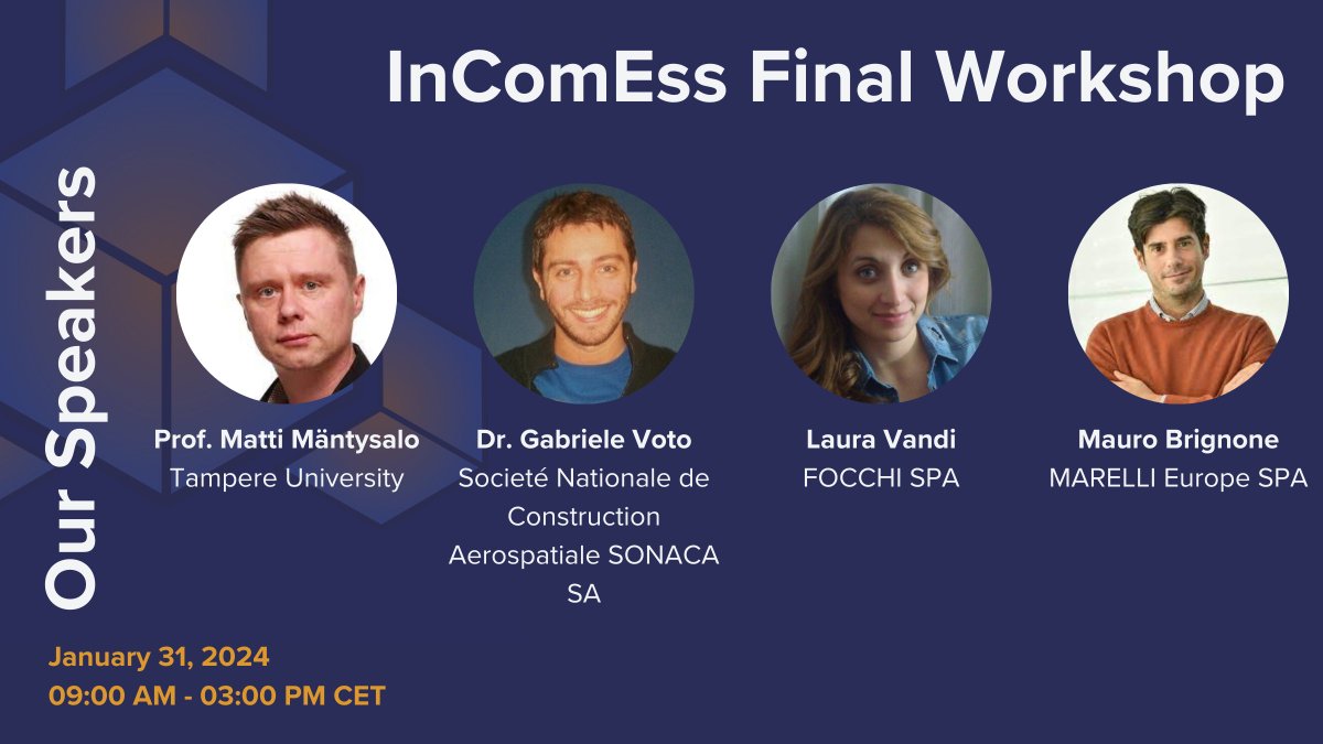 We are very proud to have such a dynamic group of speakers at our InComEss Final #Workshop sharing their expertise!

🎟 Just 12 days left to register for our virtual event ⇒ bit.ly/3GRINnf

🗓 Browse the full agenda ⇒ bit.ly/48J0hhy
#event #iot #smartmaterials