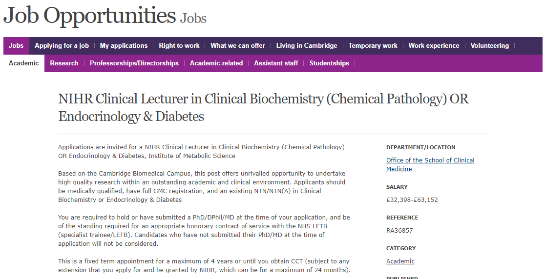 Exciting news….👏
The School of Clinical Medicine is recruiting

NIHR Clinical Lecturer in Clinical Biochemistry (Chemical Pathology) OR Endocrinology &amp; Diabetes - Job Opportunities 

More details can be found on
jobs.cam.ac.uk/job/41108/