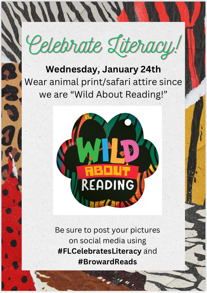 On Wednesday, January 24th, please wear animal print/safari attire since "We are Wild About Reading!" 🦁🐊
