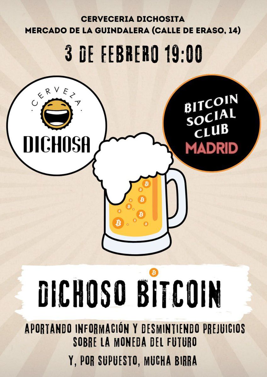 Bitcoin Social Club Madrid (@bscm_madrid) on Twitter photo Ya tenemos plan para el próximo 3 de Febrero 19:00:
DICHOSO BITCOIN
en Cervecería La Dichosita (Mercado Guindalera, Calle Eraso 14)
+ EN <a href="/2140MEETUPS/">2140 MEETUPS</a>: 2140meetups.com/meetup/7140/
+ Nuestro Telegram: t.me/BitcoinSocialC…
+ Cervecería Dichosita Telegram:
t.me/cervezadichosa Ya tenemos plan para el próximo 3 de Febrero 19:00:
DICHOSO BITCOIN
en Cervecería La Dichosita (Mercado Guindalera, Calle Eraso 14)
+ EN <a href="/2140MEETUPS/">2140 MEETUPS</a>: 2140meetups.com/meetup/7140/
+ Nuestro Telegram: t.me/BitcoinSocialC…
+ Cervecería Dichosita Telegram:
t.me/cervezadichosa
