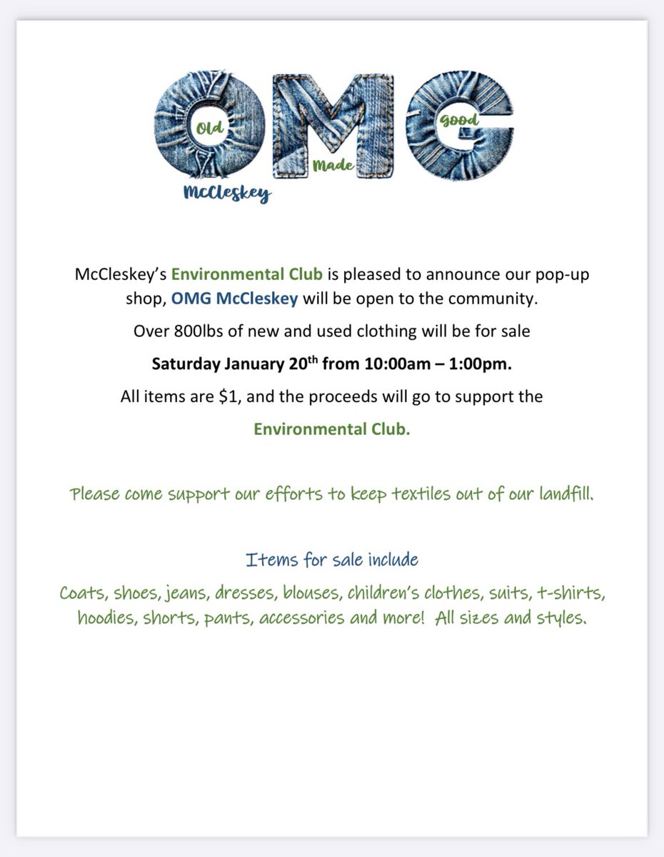 McCleskey’s Environmental Club is pleased to announce our pop-up shop, OMG McCleskey will be open to the community. Over 800lbs of new and used clothing will be for sale Saturday January 20th from 10:00am – 1:00pm. All items are $1, and the proceeds will go to support our EC