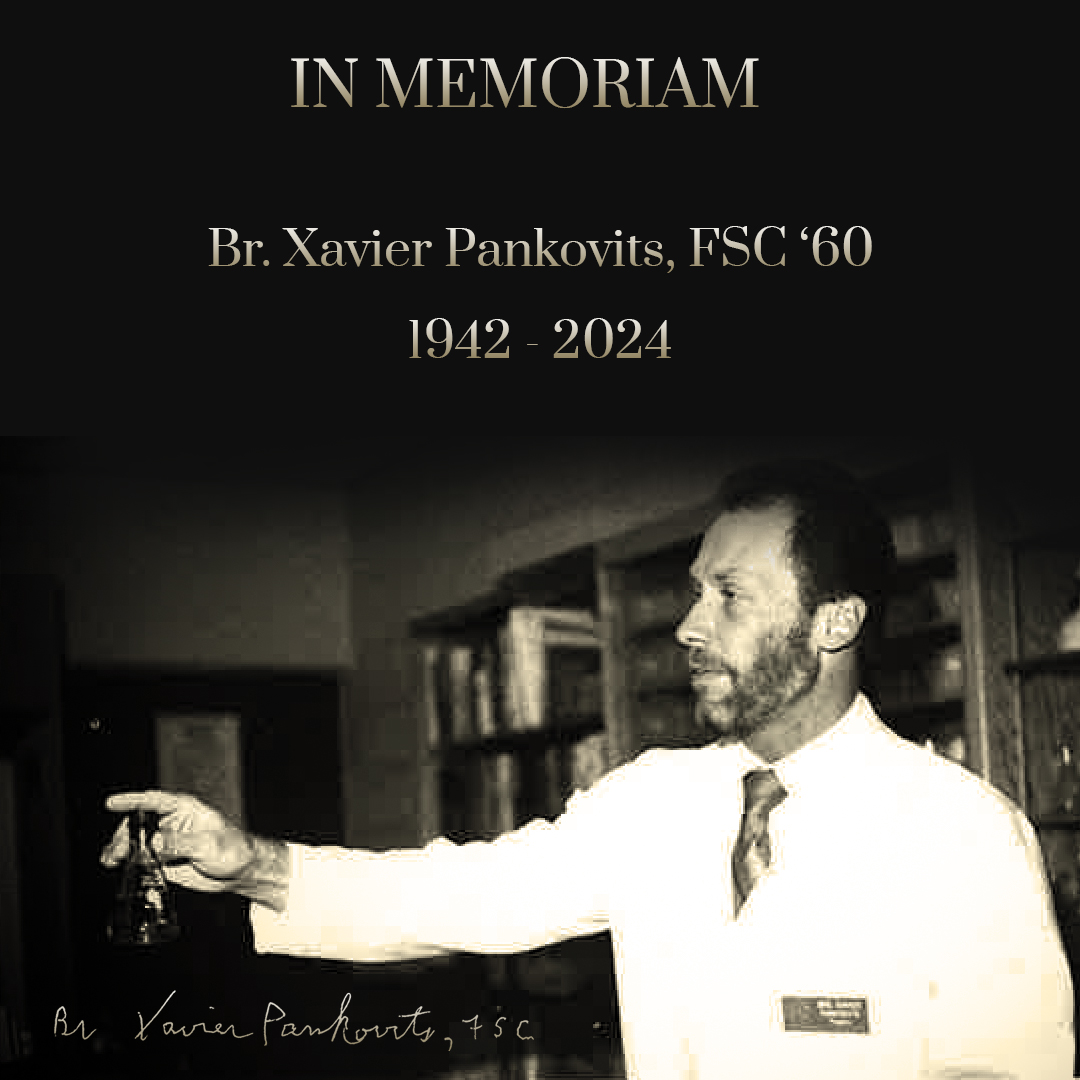 Br. Xavier Pankovits, FSC, '60, touched the hearts and minds of a countless number of young men during his 40-plus years as an educator at De La Salle. Now, DLS would like to preserve his legacy. You can make a donation in his memory today by going HERE: tinyurl.com/2dchuhx9.