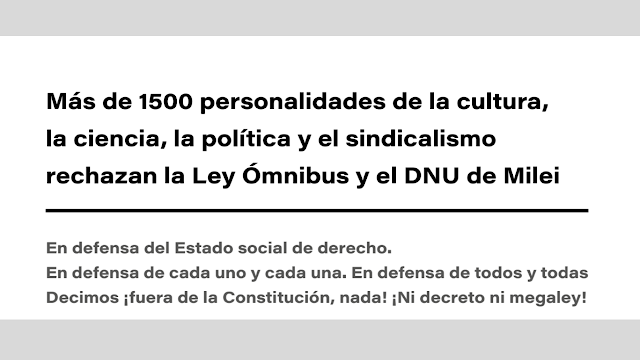 El DNU es inconstitucional; y la ley “ómnibus” de Milei es un nuevo y grosero intento de moldear el país en favor de ricos y poderosos de acá y de afuera. Los diputados/as no oficialistas tienen la responsabilidad frente a la mayoría de sus compatriotas y la nación, que no pasen.