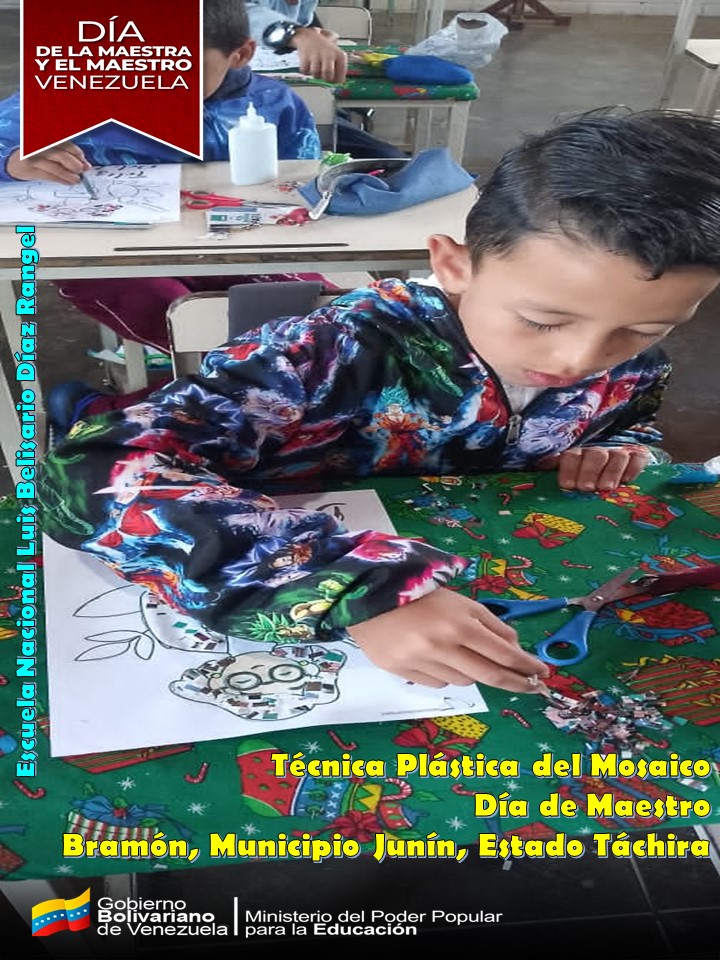 Actividad Plástica con la Técnica del Mosaico, con los estudiantes del 4to grado, sección A, docente Maribel Zambrano.
Día del Maestro
#15Enero #TransformarPorElFuturo
<a href="/NicolasMaduro/">Nicolás Maduro</a>
@MPPEDUCACION
<a href="/FreddyBernal/">Freddy Bernal</a>
<a href="/Berzabethg1/">Berzabethgandicaoficial</a>
<a href="/CDCETachira/">CDCE Táchira</a>
<a href="/_LaAvanzadora/">Yelitze Santaella</a>
<a href="/Crazet2011/">Crazet2011</a>