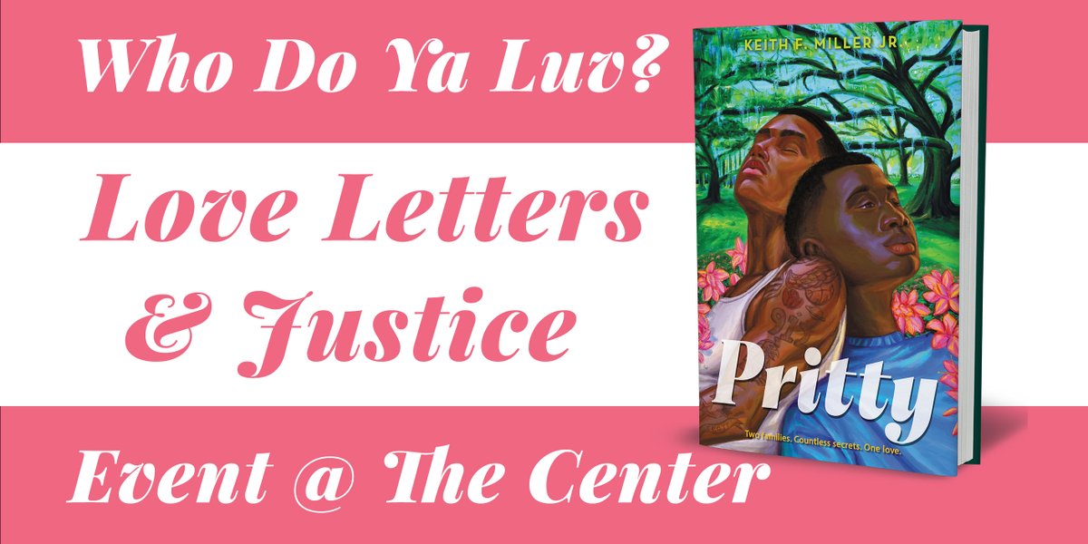 This V Day, join The Center, in collab w/ filmmaker #TerranceDaye and esteemed educator, performer, & novelist @keithfmillerjr, for a celebration of love, and self-expression at the #LIVINGPRITTY Event: Who Do Ya Luv? 🗓️ February 14, 5-8 p.m. Register: tinyurl.com/LIVINGPRITTY