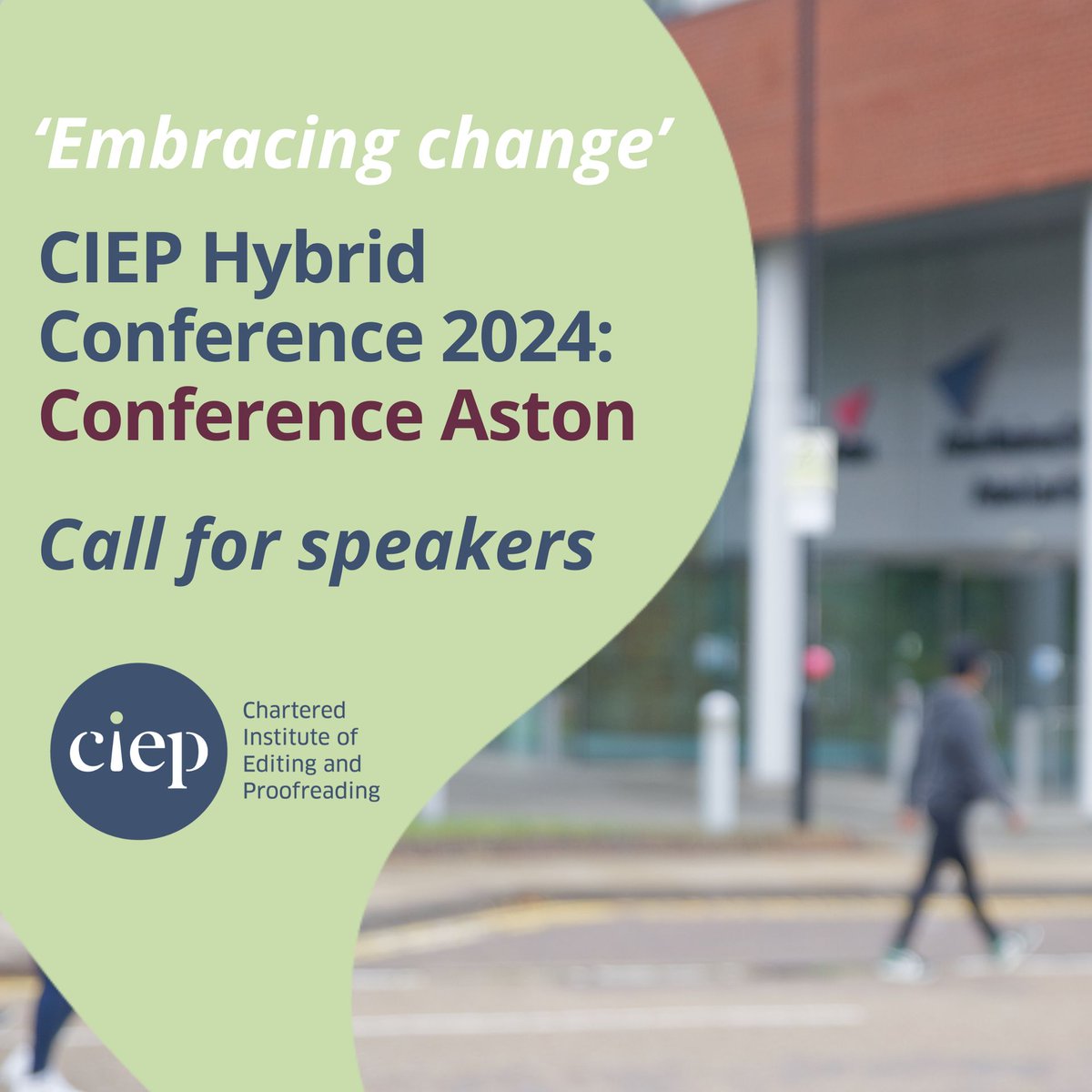 CALL FOR SPEAKERS – CIEP conference 2024, 'Embracing change', 7–9 Sept, Conference Aston, Birmingham, and online. If you have a great idea for a session, why not submit a proposal? Deadline for submissions: 5pm UTC, 31 Jan 2024. Find out more here 🔗 👉 bit.ly/3SovKAp