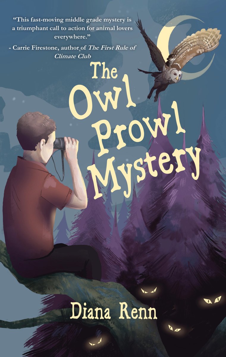 Cover Reveal for 'The Owl Prowl Mystery' and Why Tweens Make Great Eco Sleuths: A Guest Post by Diana Renn | Teen Librarian Toolbox ow.ly/JmbF50QsoqF