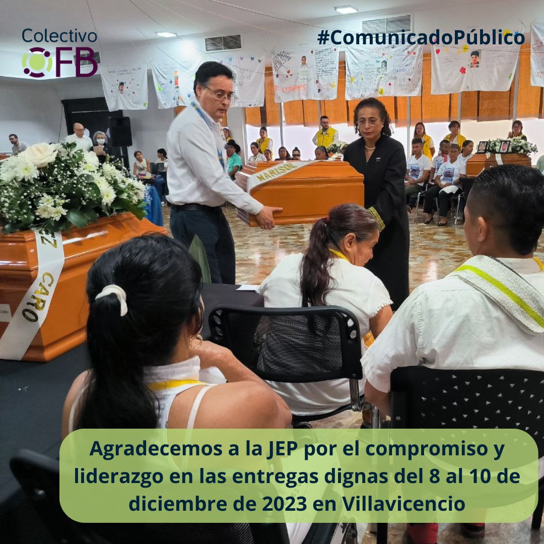 #ComunicadoPúblico

Reconocemos el compromiso y liderazgo de la <a href="/JEP_Colombia/">Jurisdicción Especial para la Paz</a> en la entrega digna colectiva que se realizó en diciembre de 2023, donde 18 personas que se encontraban desaparecidas retornaron con sus familias para un último adiós. 🧵👇