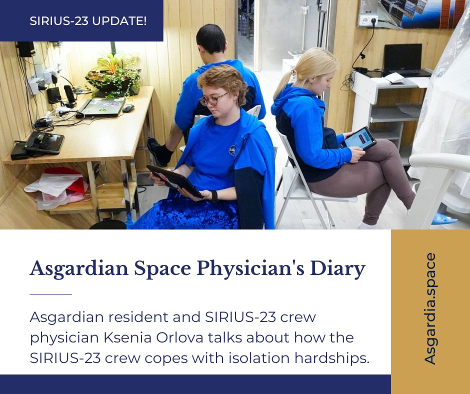 AsgardiaSpace's tweet photo. 🌌👩‍⚕️ Join the journey into isolation with Asgardian resident and SIRIUS-23 crew physician, Ksenia Orlova, in today's Space Physicians diary update! 🚀 

https://t.co/aTwu7FH6G8

#AsgardiaSpaceNation #Sirius23 #IBMP #SpaceDiary https://t.co/LHFwbsMCyH