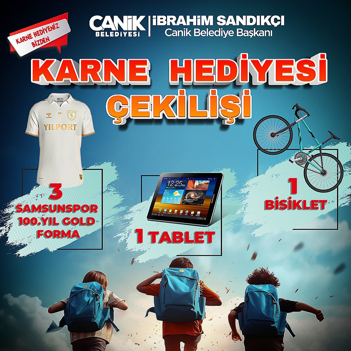 Karne Hediyeniz Bizden. 📢😊

Geleneksel hale getirdiğimiz Karne Hediyesi Çekilişimizle karşınızdayız. 

3⃣ Samsunspor 100. Yıl Gold Forma  
1️⃣ Bisiklet
1⃣ Tablet 

hediye ediyoruz. 😊

Çekilişe katılmak için ⬇️

💫 <a href="/ibrahimsandikci/">İbrahim Sandıkçı</a> ve <a href="/samsuncanikbld/">Canik Belediyesi</a> takip et
💫 Gönderiyi RT yap