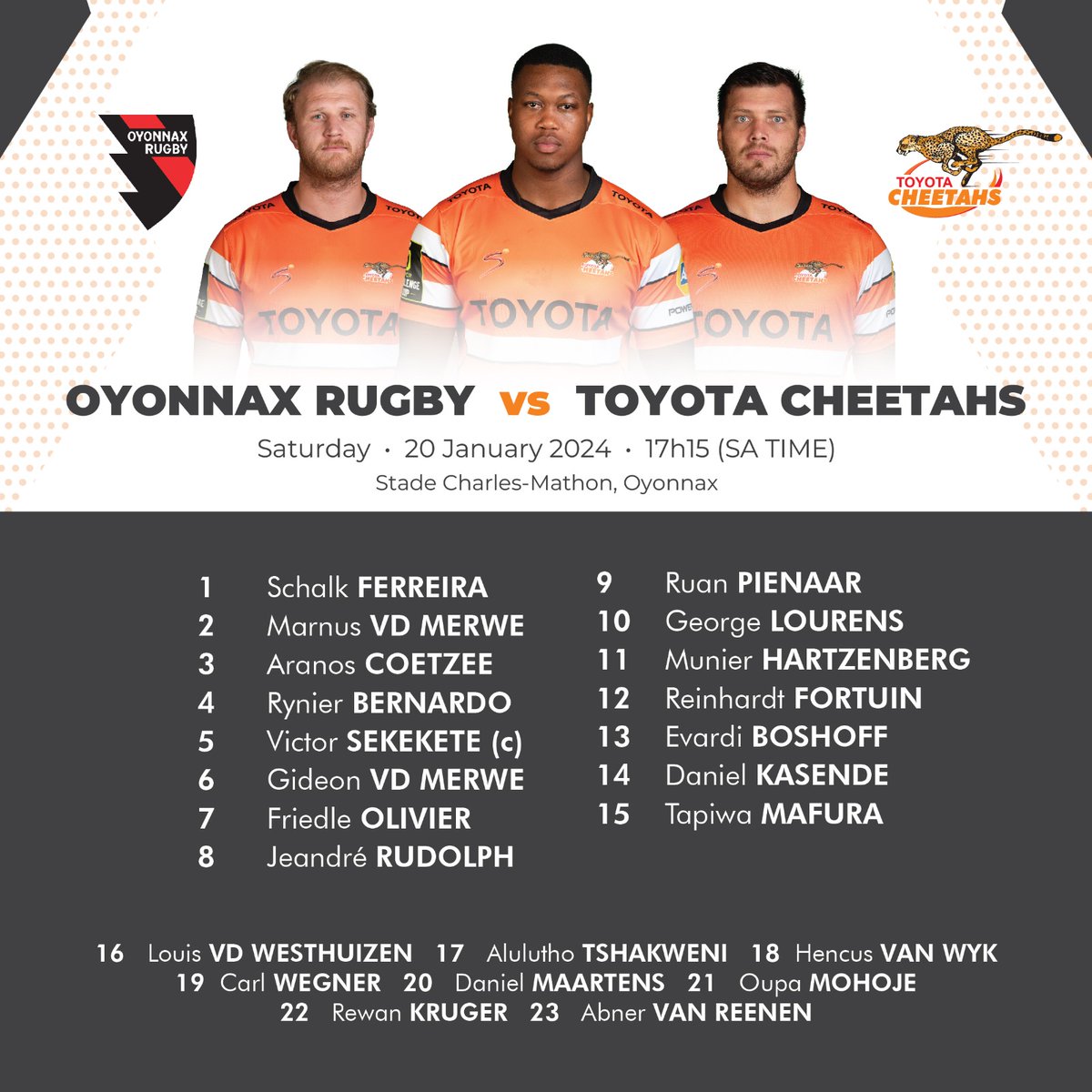 💥Team Announcement💥 🏆 @ChallengeCup_ @OyonnaxRugby vs Toyota Cheetahs 📅Saturday, 20 January 2024 ⏲️17:15 (SA Time) 🏟️Stade Charles-Mathon, Oyonnax Live on @SuperSportTV cheetahs.rugby/news/team-anno… #EPCRChallengeCup @ToyotaSA