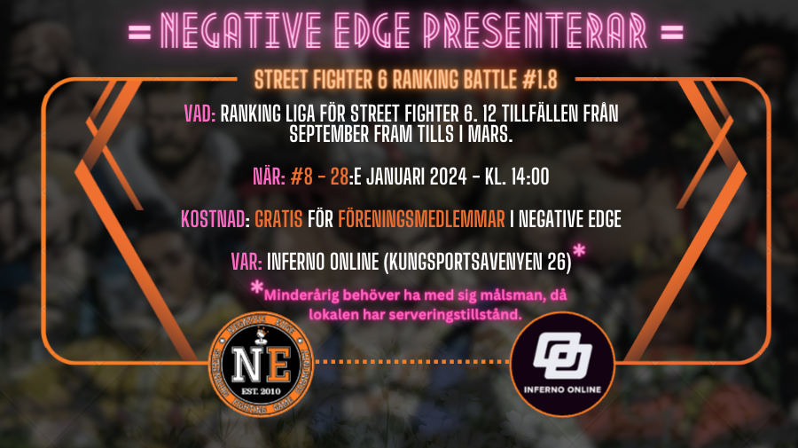 NegativeEdgeGBG's tweet photo. Ranking event #8 for the first season of Street Fighter 6 is going down in Gothenburg on January 28th. Bring a friend and beat them up digitally, it'll be fun! https://t.co/JRUWRXkBso