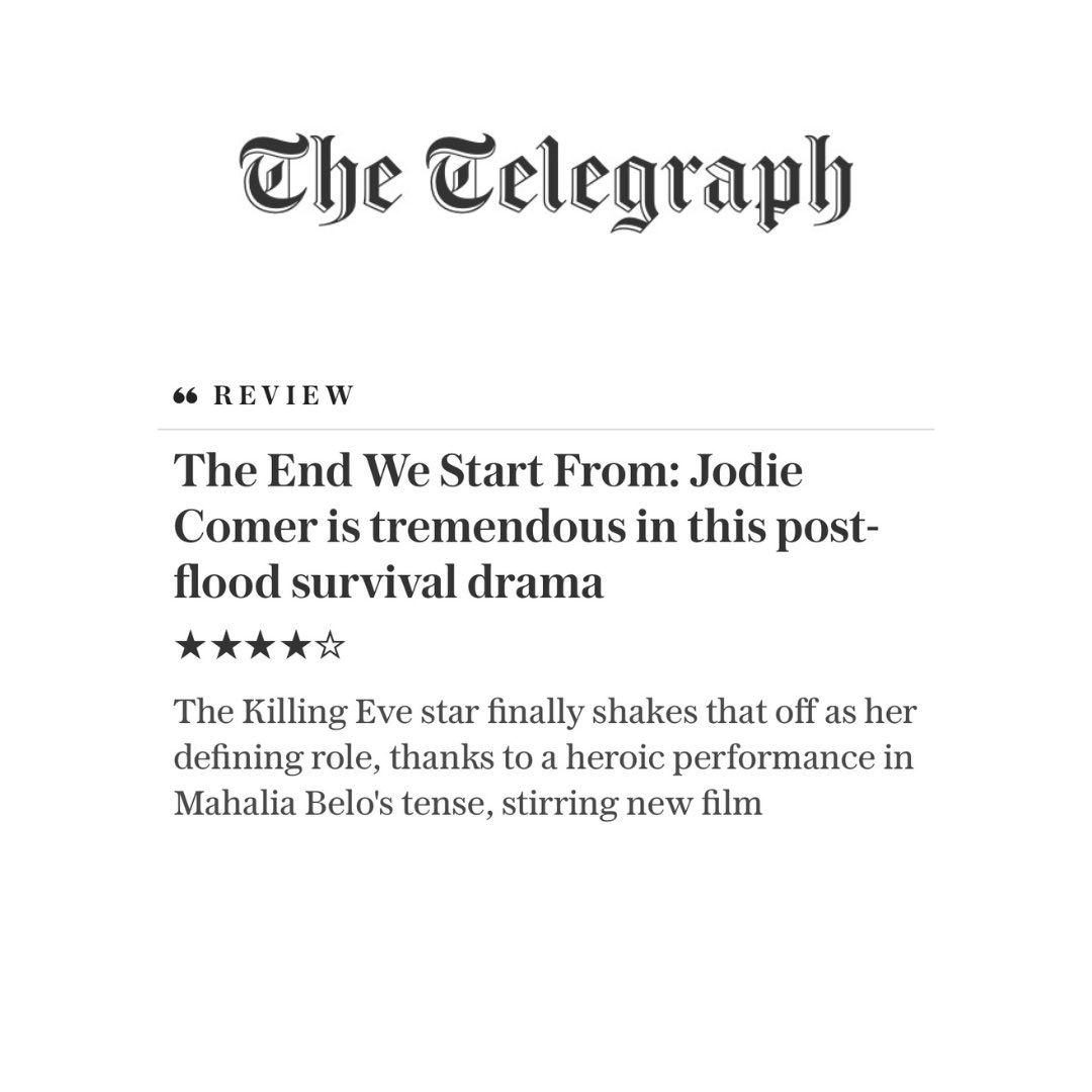 Fantastic reviews for our film #TheEndWeStartFrom out in cinemas today 🍿We’ll let the four stars do the talking ⭐️⭐️⭐️⭐️