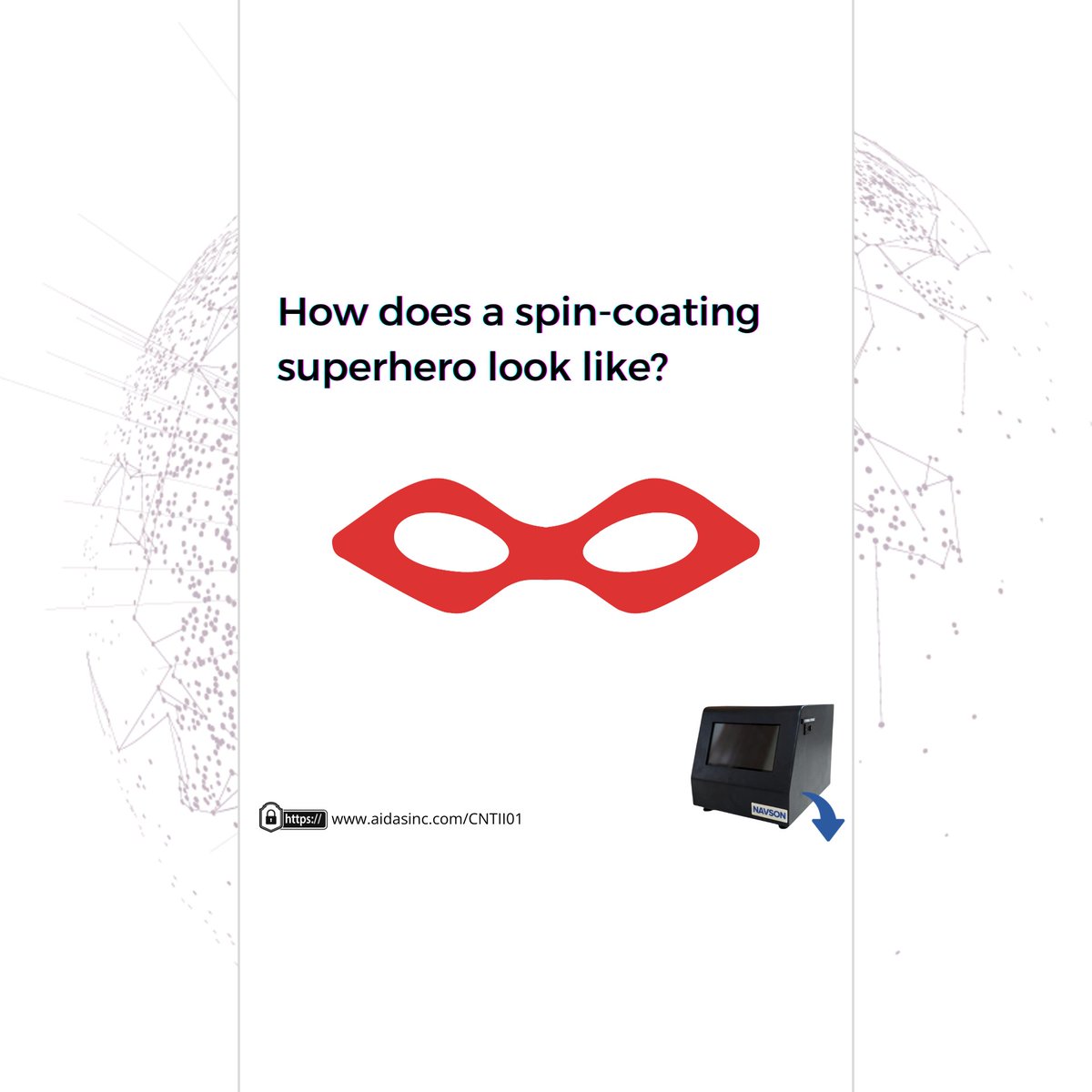 How does a spin-coating superhero look like?

What does that mean for your projects that require spin-coating? 

1. Trusty? Swooping into your lab, ready to conquer any coating challenge? 
2. Precise, efficient, and delivering a seamless coating experience?
3. Bridges the gap bet
