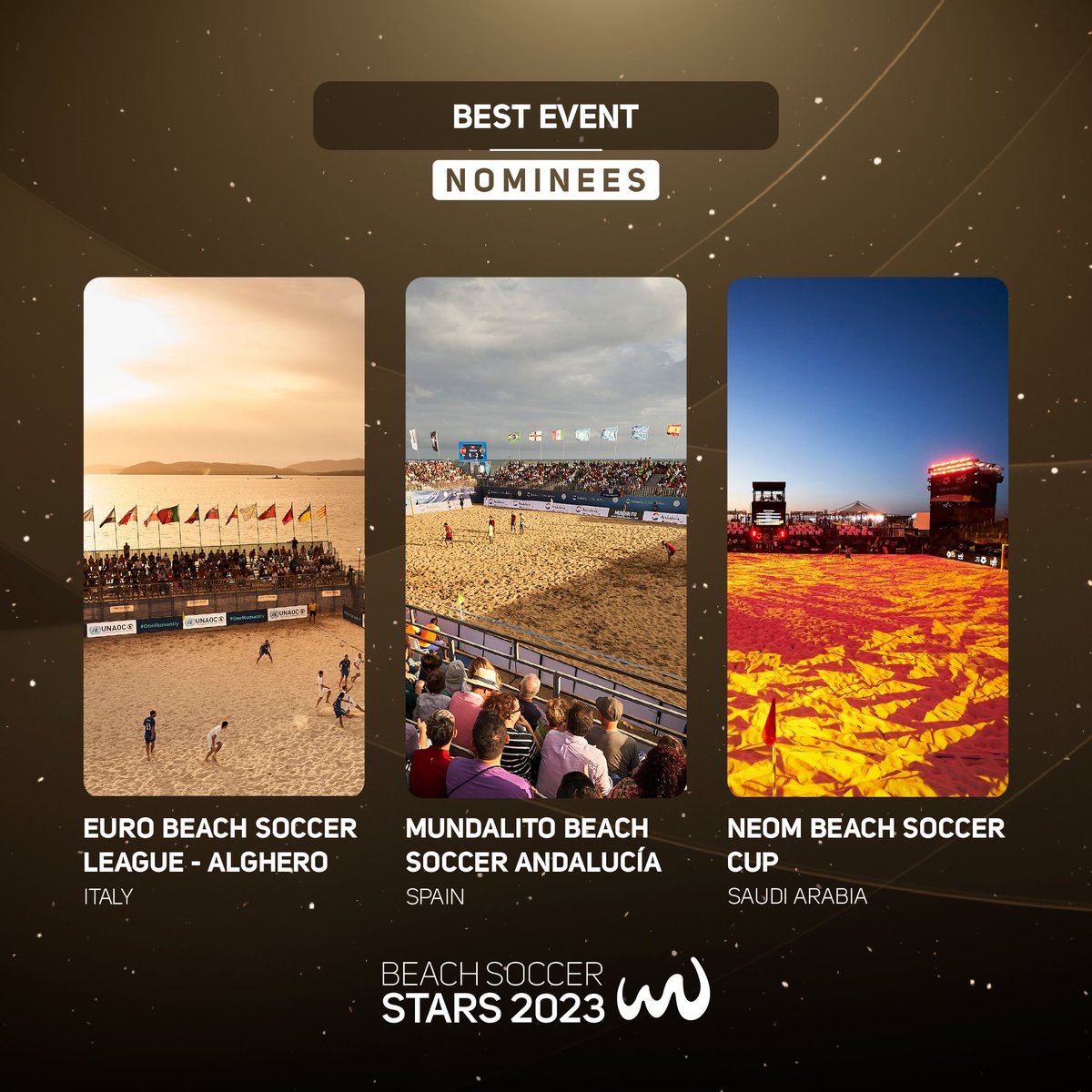 ✨ #BeachSoccerStars - Best Event Nominees: 🏆𝐄𝐮𝐫𝐨 𝐁𝐞𝐚𝐜𝐡 𝐒𝐨𝐜𝐜𝐞𝐫 𝐋𝐞𝐚𝐠𝐮𝐞 𝐀𝐥𝐠𝐡𝐞𝐫𝐨 𝟐𝟎𝟐𝟑 🇮🇹 🏆𝐌𝐮𝐧𝐝𝐢𝐚𝐥𝐢𝐭𝐨 𝐁𝐞𝐚𝐜𝐡 𝐒𝐨𝐜𝐜𝐞𝐫 𝐀𝐧𝐝𝐚𝐥𝐮𝐜í𝐚 𝟐𝟎𝟐𝟑 🇪🇸 🏆𝐍𝐄𝐎𝐌 𝐁𝐞𝐚𝐜𝐡 𝐒𝐨𝐜𝐜𝐞𝐫 𝐂𝐮𝐩 𝟐𝟎𝟐𝟑🇸🇦 📣12 February - Dubai🇦🇪