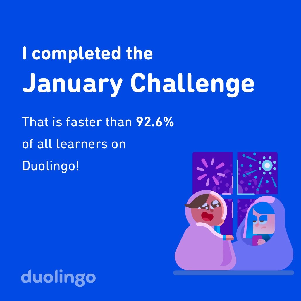 MarleneChism's tweet photo. I completed the January challenge faster than 92.6% of all learners on Duolingo! https://t.co/f58EjFdBj2