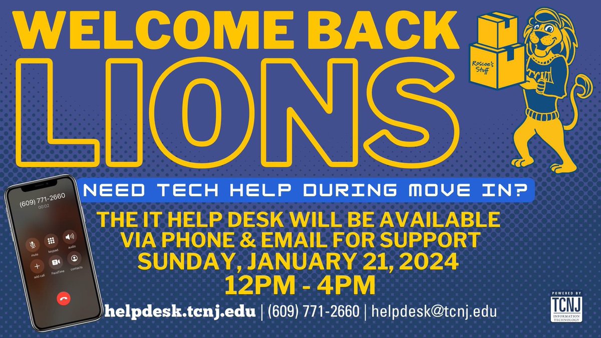 TcnjItconnect's tweet photo. To our new and returning TCNJ Lions that are moving in, our TCNJ IT Help Desk will be available via phone and email this Sunday (1/21) from 12pm - 4pm, to help answer your questions and get you connected and ready for class.

Welcome to TCNJ!
#tcnj #tcnjlions #tcnjtoday https://t.co/NoQHP2p84A
