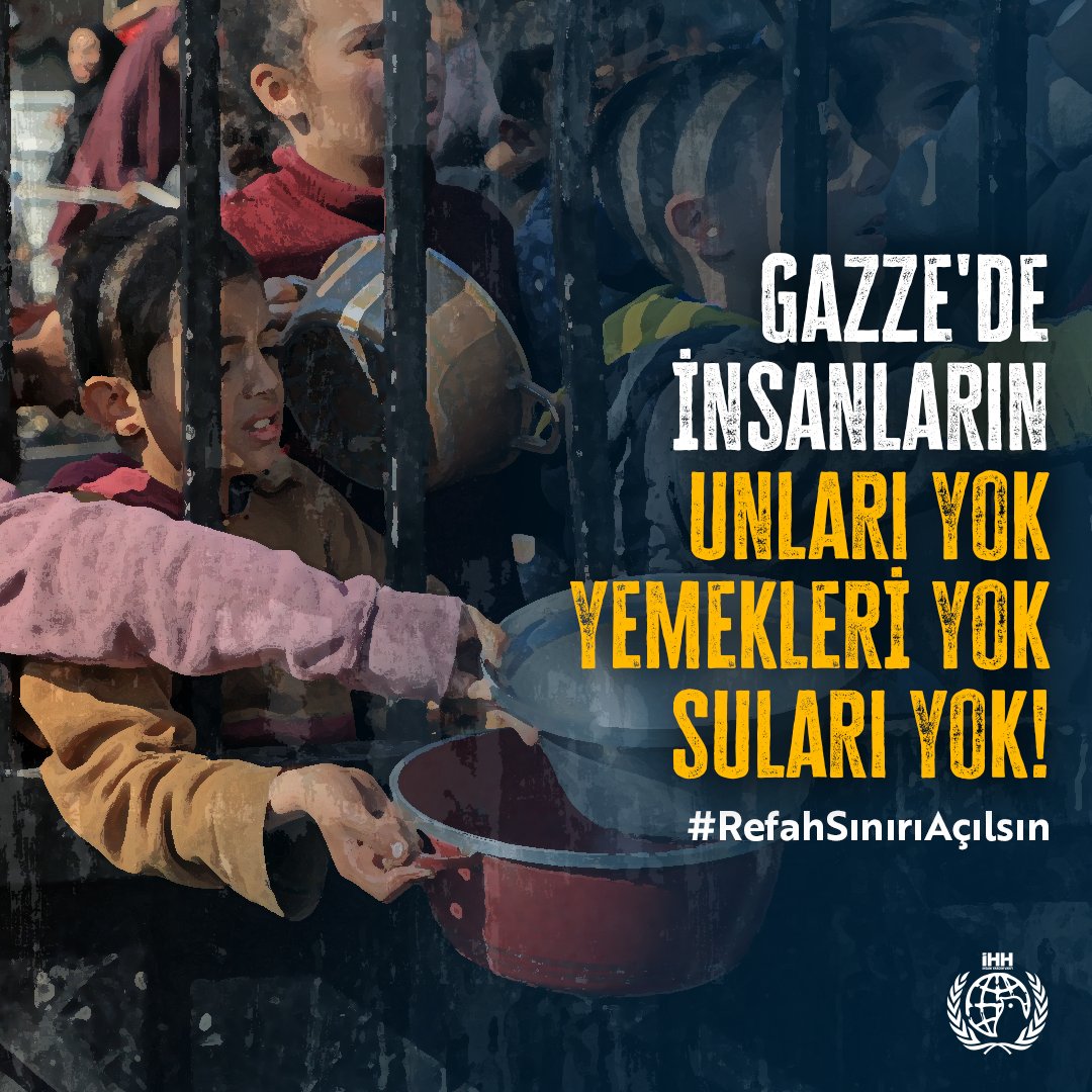 ihhinsaniyardim's tweet photo. Gazze'de insanların;

Unları yok!
Yemekleri yok!
Suları yok!

#RefahSınırıAçılsın 
#OpenRafahBorder 
#افتحوا_معبر_رفح https://t.co/a7pGwXY82R