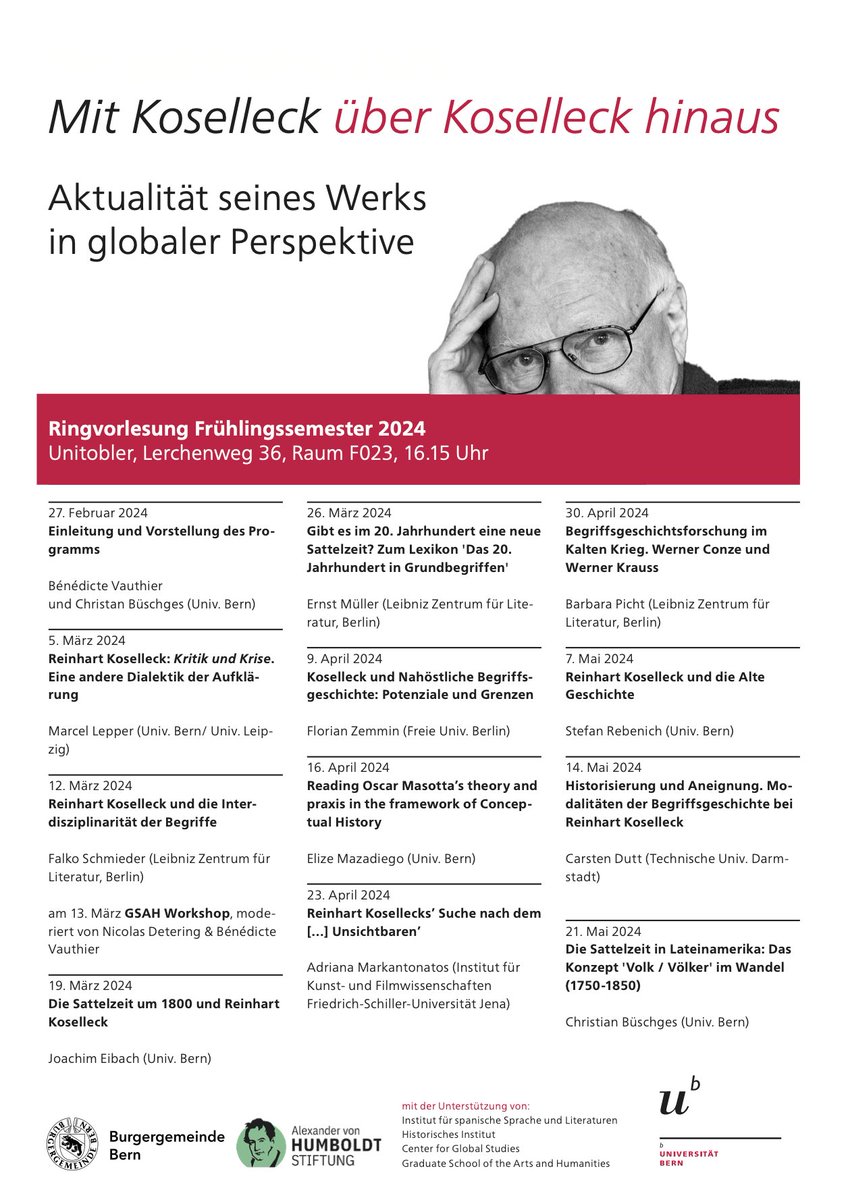 The Lecture series »Mit Koselleck über Koselleck hinaus. Aktualität seines Werks in globaler Perspektive« organized by Bénédicte Vauthier und Christian Büschges at @unibern starts next month! Also with contributions from members of @zflkomm @UniJena @TUDarmstadt @FU_Berlin