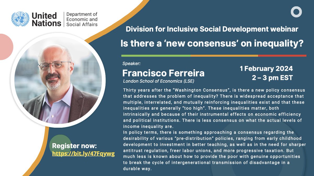 🇺🇳 III Director @fhgferreira will be exploring whether there is a 'new consensus' on inequality as part of @UNDESASocial's webinar series on the 1st February. Register here 👉 ow.ly/2kLC50QsqV2