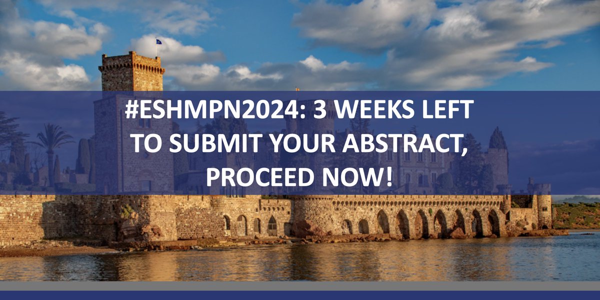 📣 #ESHMPN2024 ONLY 3 WEEKS LEFT TO SUBMIT YOUR ABSTRACT! Proceed now ➡️ bit.ly/3PALAGS 10th Translational Research Conference MYELOPROLIFERATIVE NEOPLASMS 🗓️ April 26-28, 2024 in Mandelieu 🇫🇷 Chairs: @jjkiladjian, @rosslevinemd, @jyoti_nangalia #ESHCONFERENCES #MPNsm