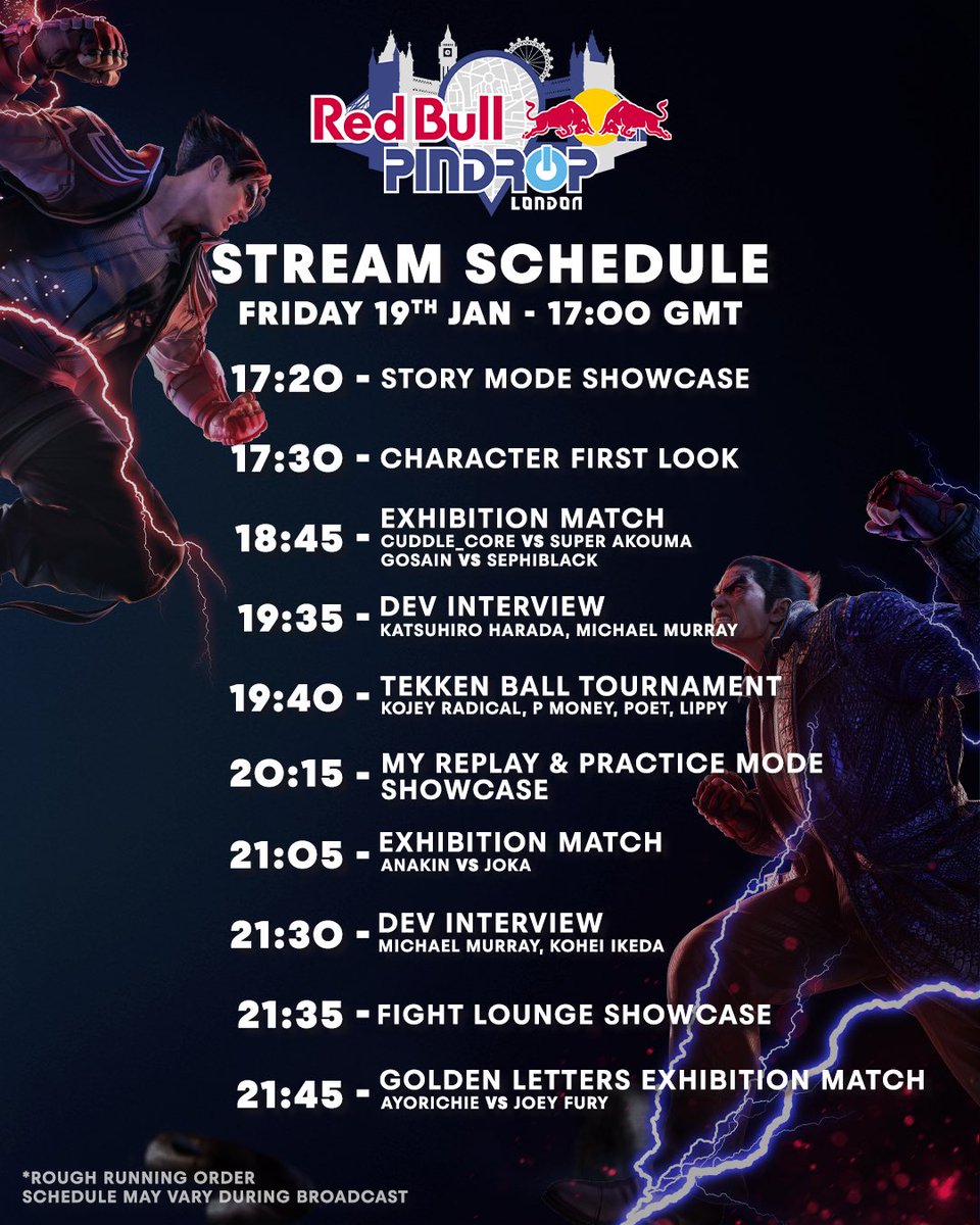 Ladies and Lads

#TEKKEN8 Red Bull Pindrop starts TODAY! Here's the schedule and a look at what we will be showing you.

The Tekken 8 Era is about to begin