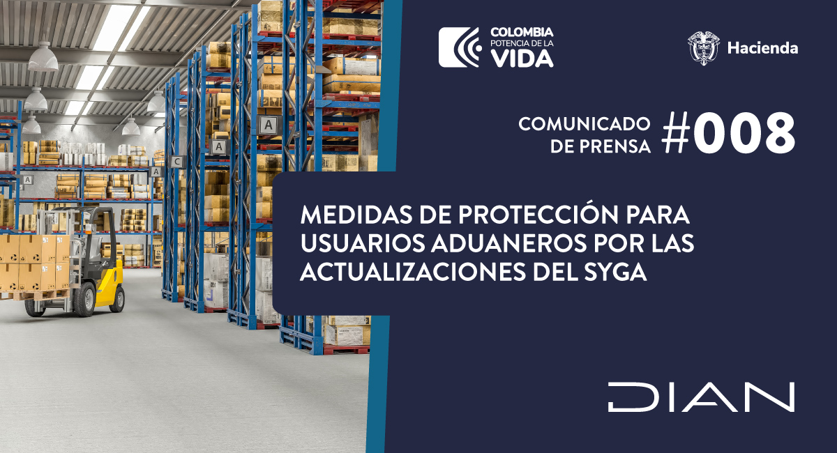 DIANColombia's tweet photo. 📰 La @DIANColombia informa que no adelantará procesos sancionatorios contra los usuarios aduaneros que no hayan podido cumplir con sus obligaciones por cuenta de la contingencia derivada de las actualizaciones de seguridad del #SYGA.
➡️ Conozca los detalles completos aquí: https://t.co/tzAIOubeTT