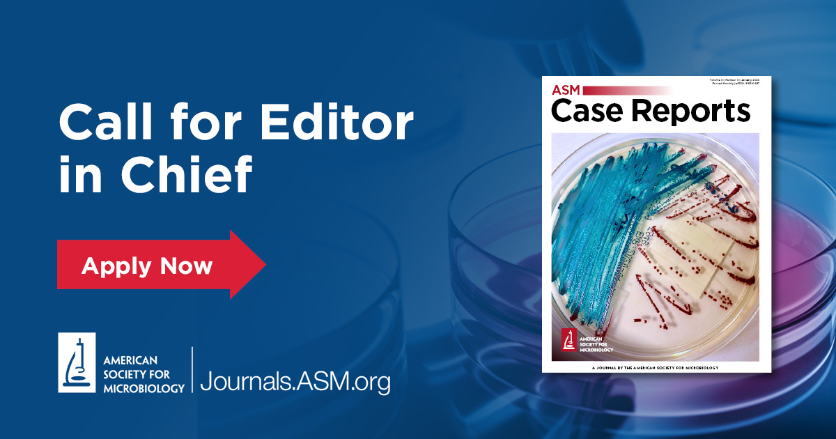 ASMicrobiology's tweet image. New editor in chief opportunity! We’re on the lookout for an EIC for our new open-access journal, ASM Case Reports, launching later this year. Shape the future of #clinicalMicrobiology! Apply by Feb 8. ✒️asm.social/1Fw #CaseReports
