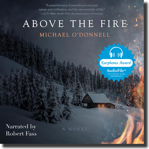 Grateful to @AudioFileMag for honoring my narration of #MichaelODonnell's beautifully wrought novel ABOVE THE FIRE with an #earphonesaward! '...a subtly mesmerizing listen with a stellar performance grounded in the rhythms of human discourse.' #loveaudiobooks @BlackstoneAudio