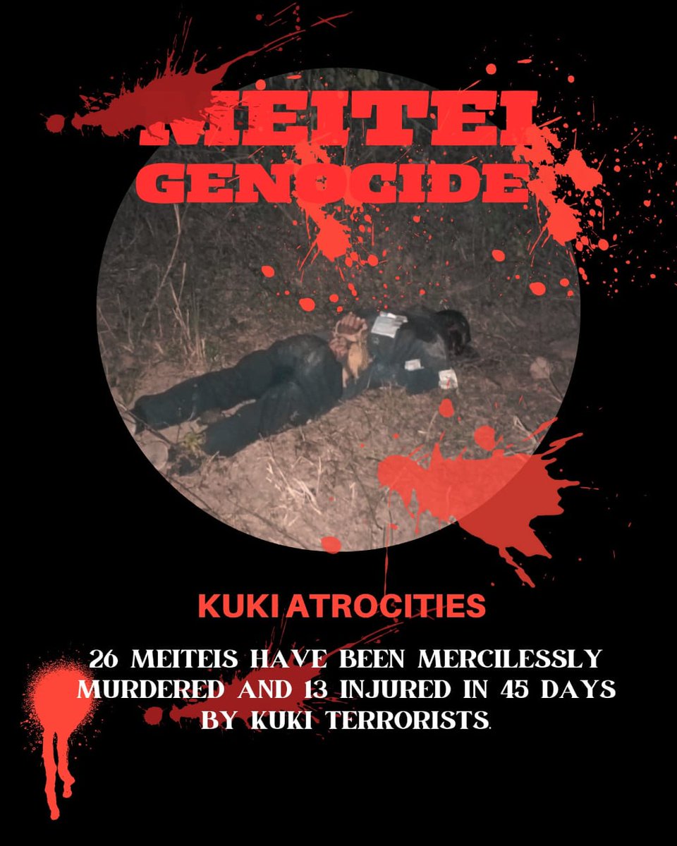 Eramdampaodam's tweet photo. Alarming rise in violence in Manipur, #Meitei communities being targeted by #KukiMilitants attacks. The situation points to the potential threat of Meitei ethnic cleansing, which amounts to genocide crimes. Share to spread awareness! #StopGenocideOfMeiteis #IndiaUnderAttack https://t.co/DgDB9VArJk