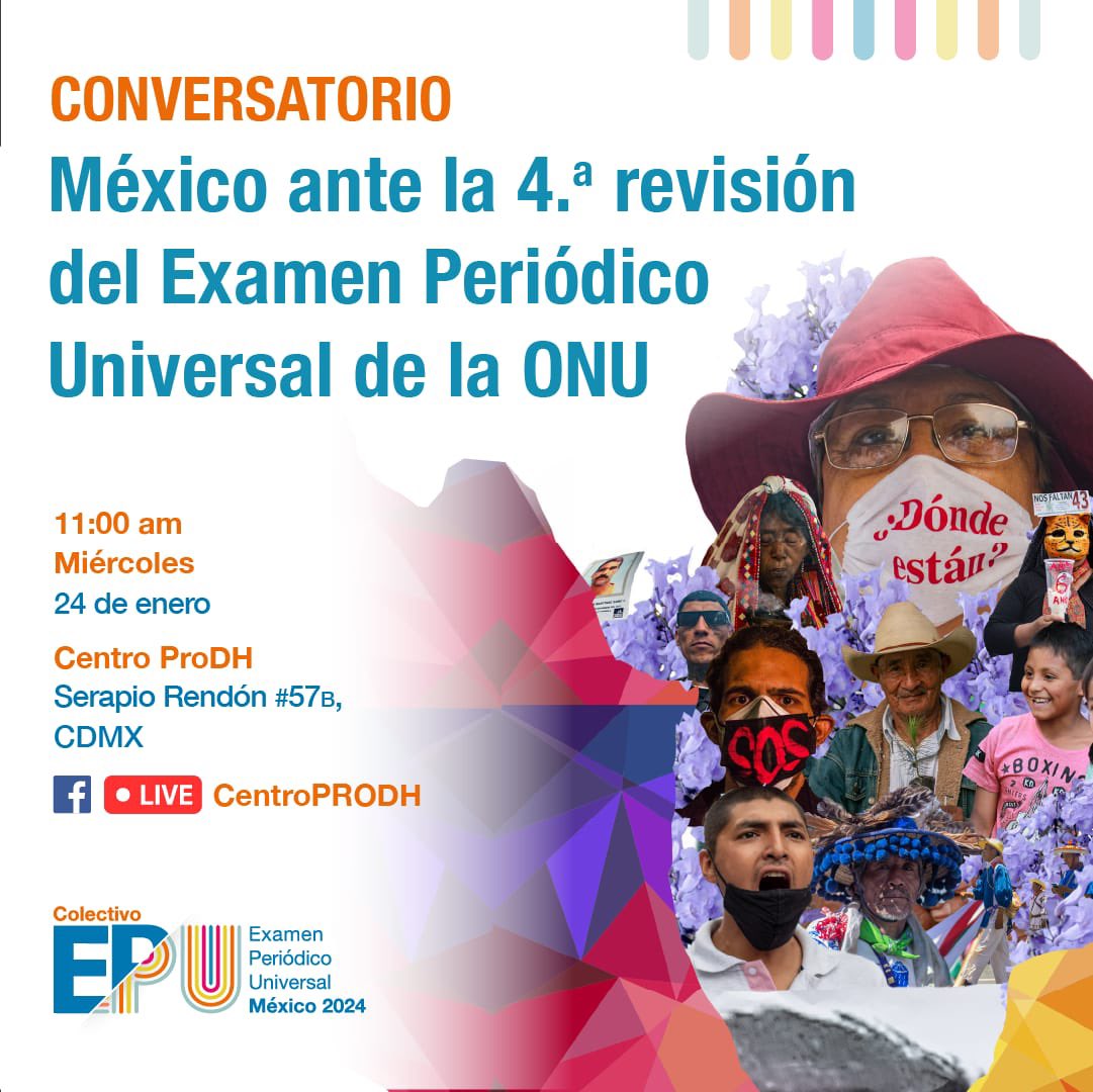 🔔#EnAgenda

📢En el marco del #EPUMx2024, más de 300 organizaciones que conformamos el #ColectivoEPUMx les invitamos al Conversatorio "México ante la 4ª revisión del Examen Periódico Universal de la #ONU 

🗓24 de enero 
⏰11 hrs-13 hrs
📍<a href="/CentroProdh/">Centro Prodh</a>
✍ acortar.link/Vl170H
