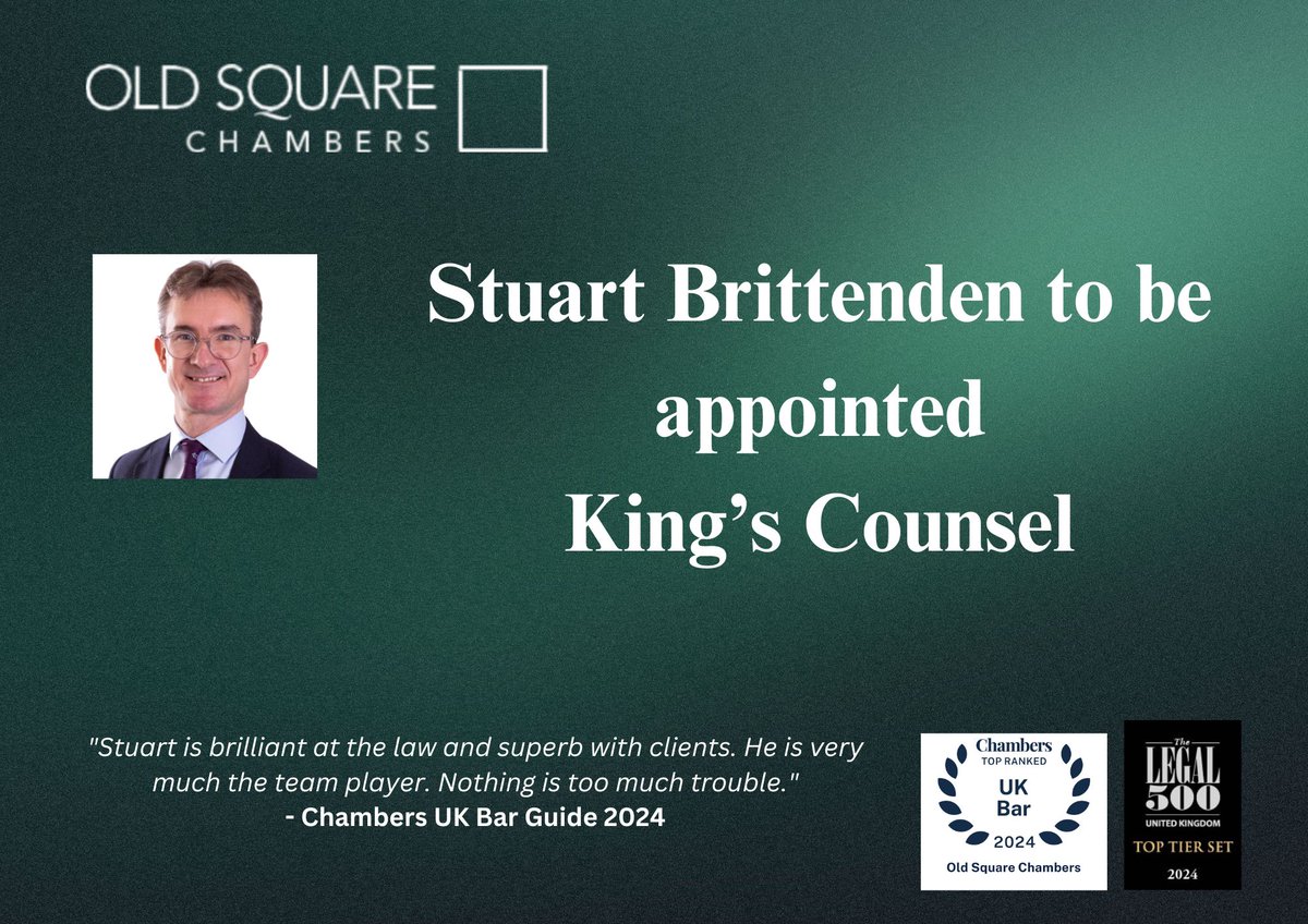 OldSqChambers's tweet image. ⭐️Stuart Brittenden (@StuartBrittend1 ) to be appointed King's Counsel ⭐️All at @OldSqChambers would like to congratulate Stuart on this fantastic achievement. #kcappointments #kc #newsilks oldsquare.co.uk/stuart-britten…