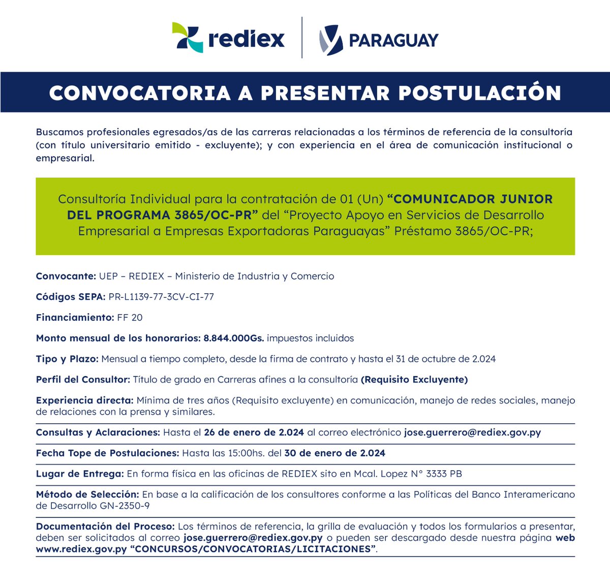 CONVOCATORIA A PRESENTAR POSTULACIÓN DE COMUNICADOR JUNIOR
Profesionales egresados/as de carreras relacionadas a los términos de referencia de la consultoría (con título universitario emitido/excluyente); y con experiencia en el área de comunicación institucional y/o empresarial.