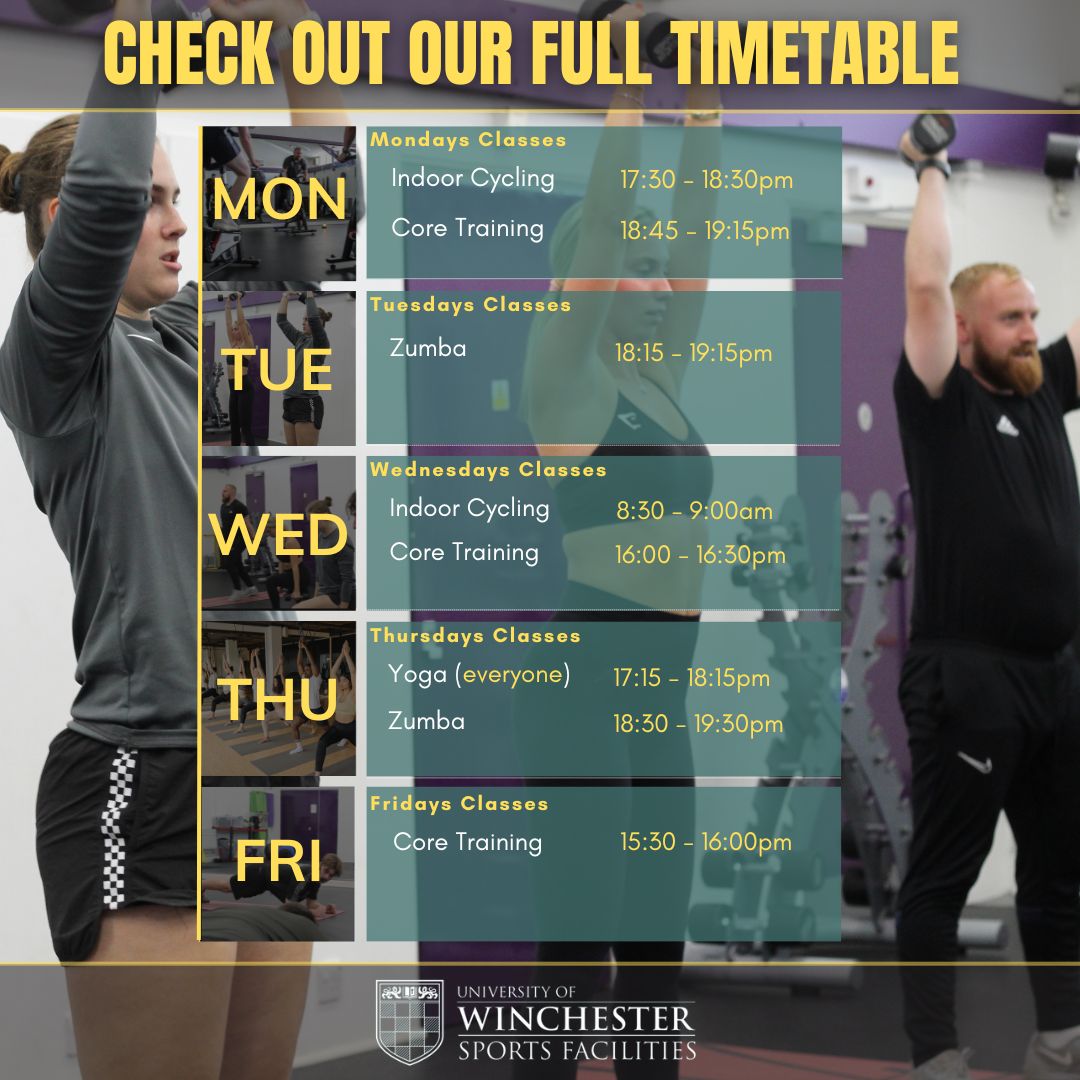Join our dynamic and inclusive fitness classes and begin your journey to a healthier you! Our semester 2 fitness classes include:
-Indoor Cycling
-Core Strength
-Yoga
-Zumba

*For more information call us on 01962 827650 (option 1) or email us at Sportsenquiries@Winchester.ac.uk.