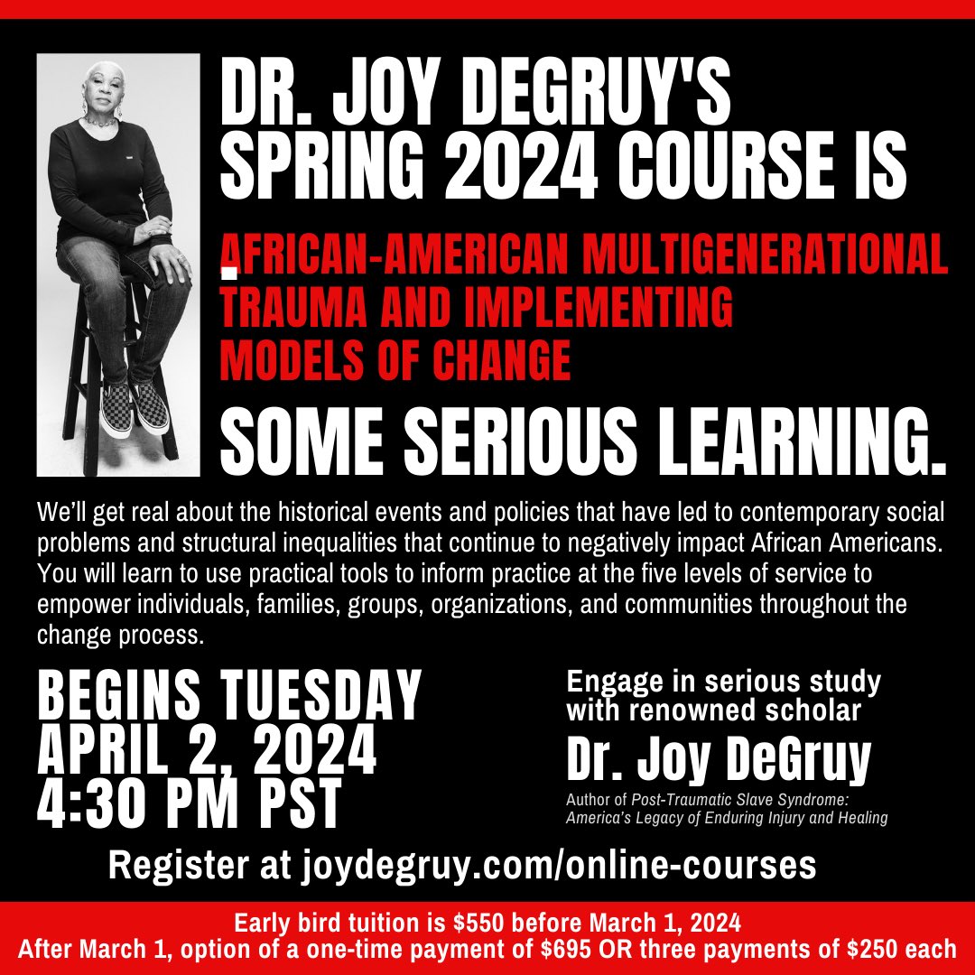 DrJoyDeGruy's tweet photo. An opportunity for serious study with Dr. Joy DeGruy in her Spring 2024 Online Course.
Begins on Tuesday April 2, 2024. 4:30 pm PST.
Enroll now!
Register at: https://t.co/QQPW3iFjgI
#LettheHealingBegin #PostTraumaticSlaveSyndrome #belovedcommunity #ModelsofChange https://t.co/EfnuhUH9Fp