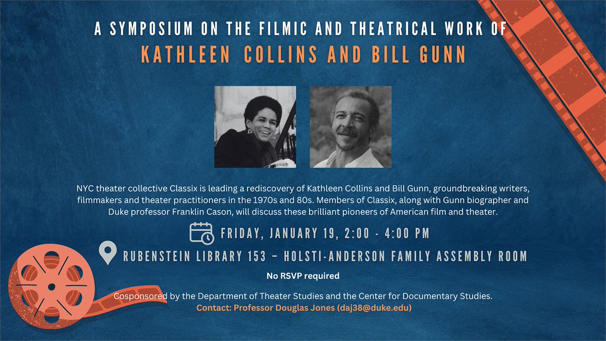 Today at 2:00, join @DukeTheater and CDS for a symposium on groundbreaking writers, filmmakers and theater practitioners Kathleen Collins and Bill Gunn. All are welcome! duke.is/g/vb5n