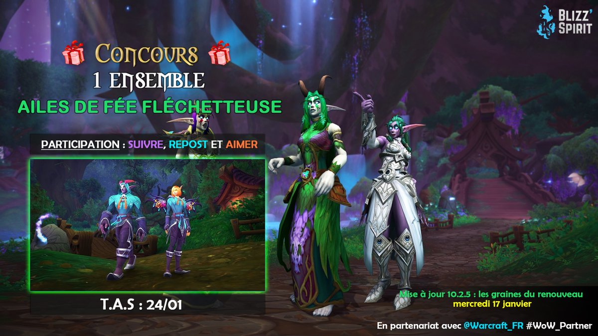 À l'occasion de la sortie du patch 10.2.5 de #Dragonflight, le 17 janvier 2024, <a href="/Warcraft_FR/">Warcraft FR</a>
vous offre 1 ensemble [Ailes de fée flécheteuse] par un concours #WoW_Partner

Participer (🇪🇺 EU) :
✅ Follow <a href="/BlizzSpirit/">BlizzSpirit</a>
🔄 Repost
💙 Aimer 
 T.a.S : 24/11 

➡️ blizzspirit.com/warcraft/patch…