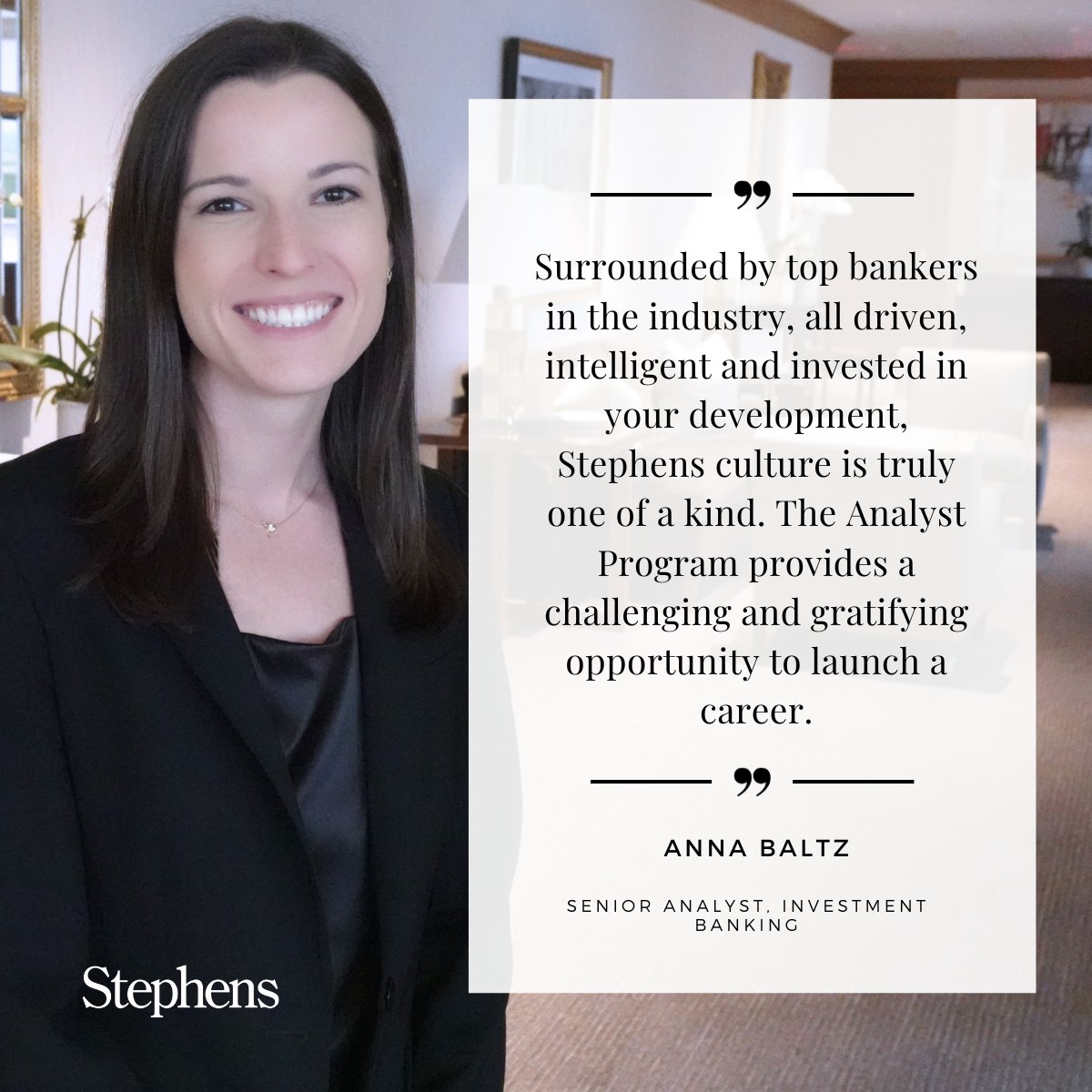 The Stephens Investment Banking Analyst Program is one-of-a-kind in the financial services industry. Our 2-year program offers analysts the opportunity to learn & prepare for a rewarding career in finance. Learn more: ow.ly/Lq9j50QqabN