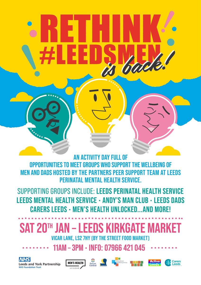 Rethink #LeedsMen’s will be hosting an event on Saturday 20th January from 11-3pm @ the Leeds, Kirkgate Market. Dad’s/men and families are welcome to attend. #MentalHealth #NHS