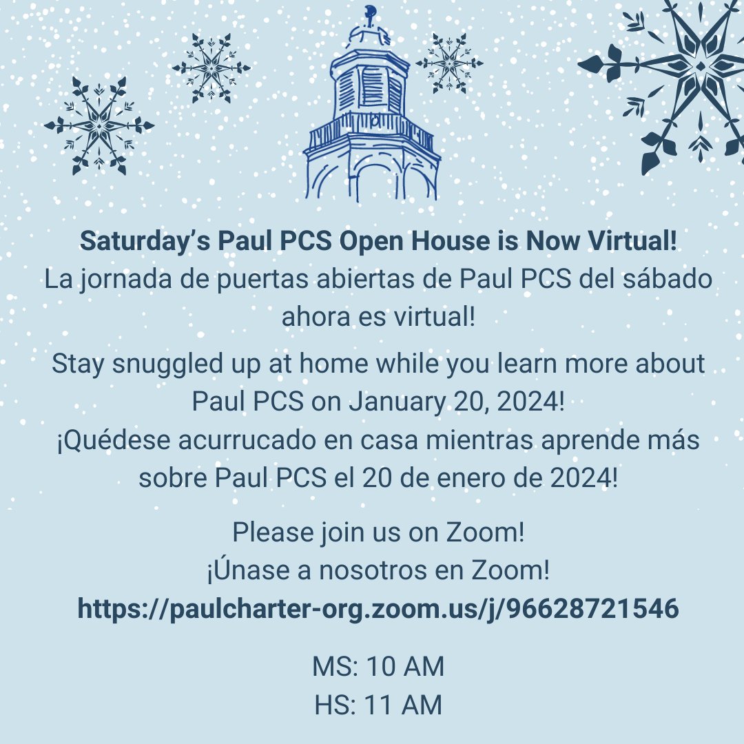 Stay home where it is warm AND learn more bour Paul PCS!  Our Open Houses planned for 1/20/24 will now be virtual.  For more information contact kyochum@paulcharters.org