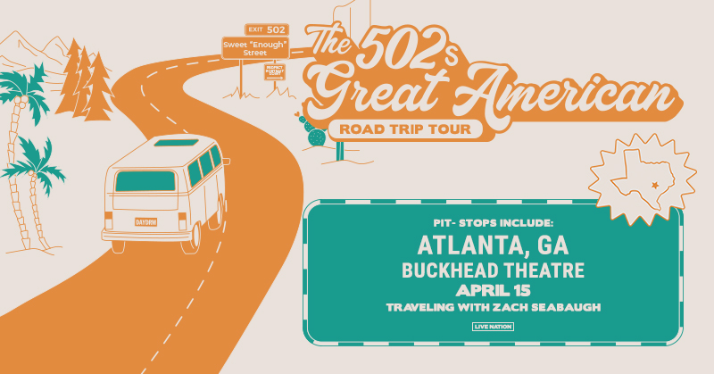 🚌 ON SALE NOW! 🚌 @the502s: Great American Road Trip Tour is stopping by Buckhead Theatre on Apr 15! Get your tickets NOW! 🎫 livemu.sc/3tSdINs